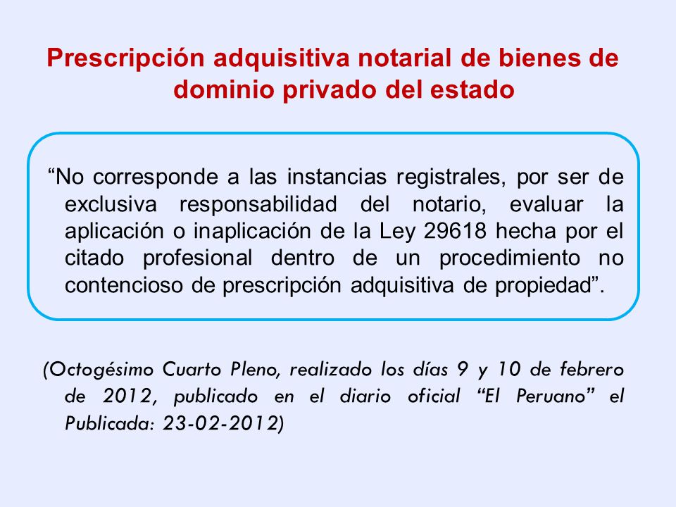 Prescripción adquisitiva notarial de bienes de dominio privado del estado