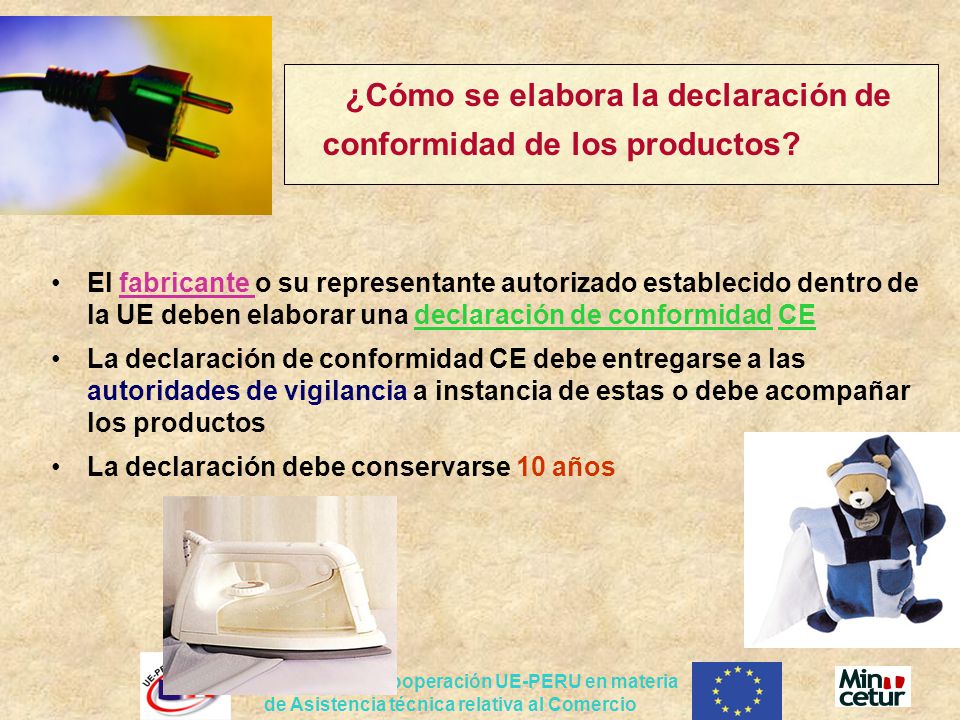 ¿Cómo se elabora la declaración de conformidad de los productos