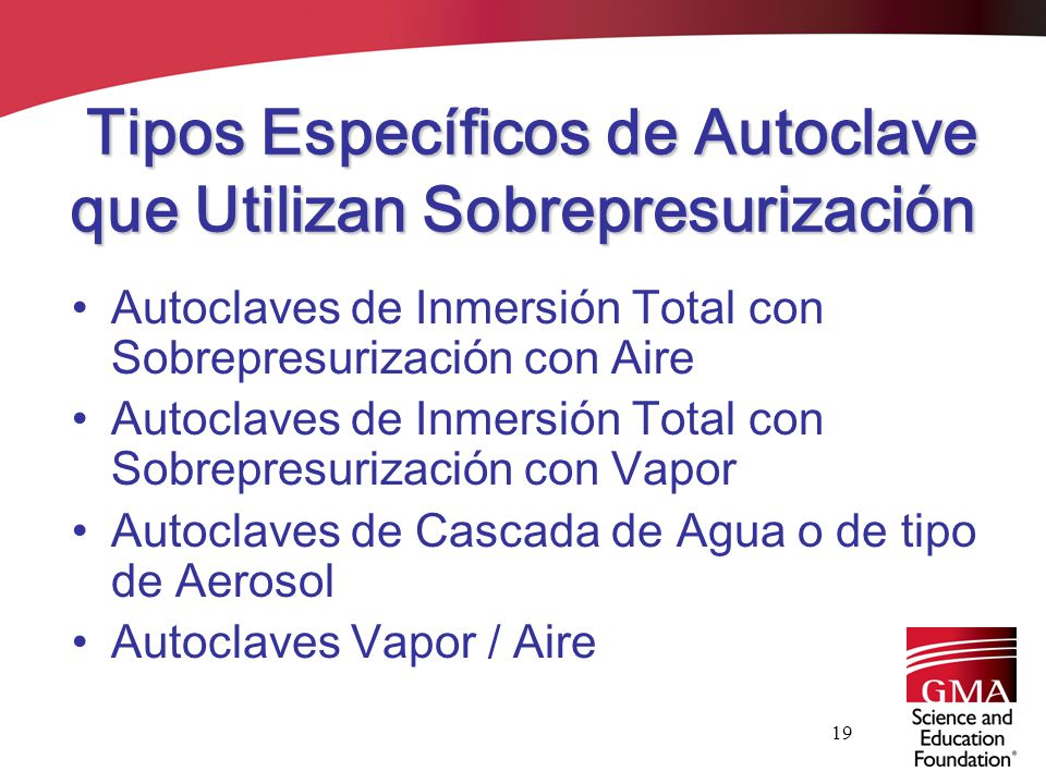 Tipos Específicos de Autoclave que Utilizan Sobrepresurización