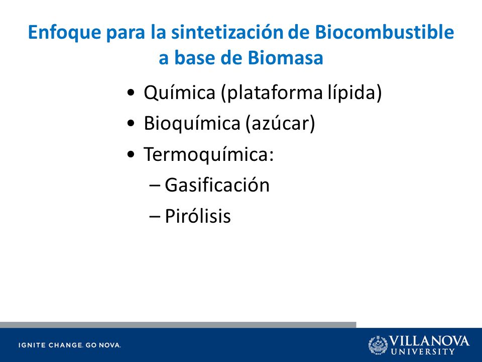 Enfoque para la sintetización de Biocombustible a base de Biomasa