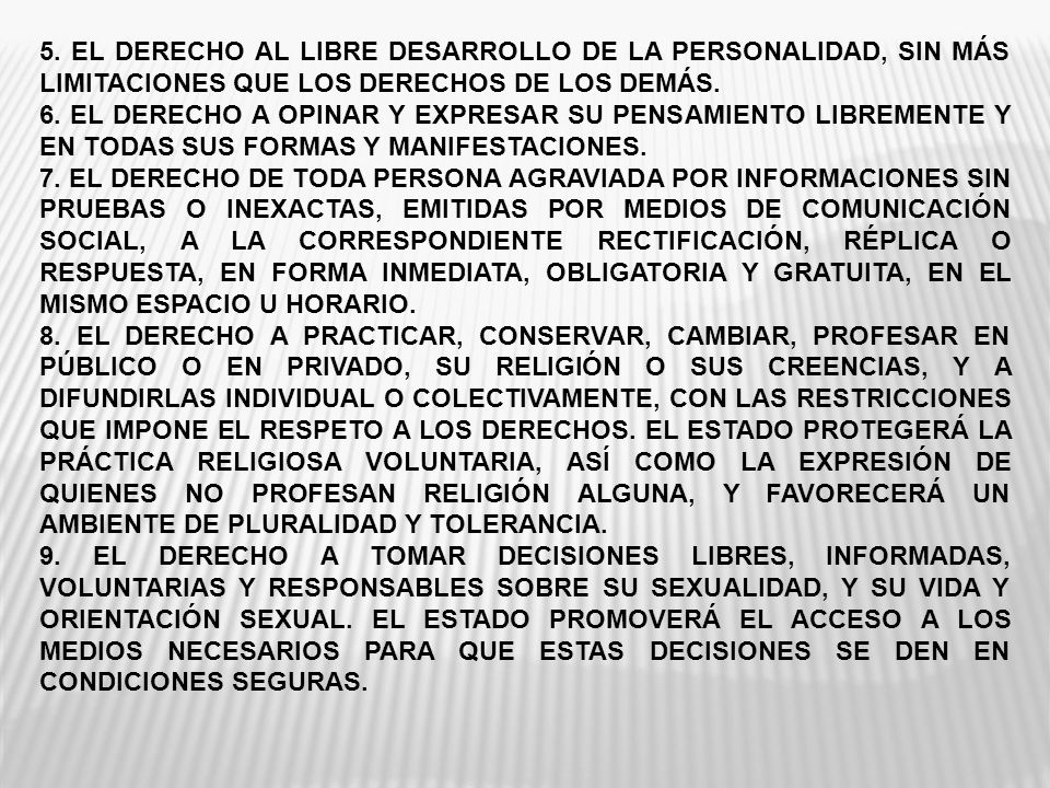 5. EL DERECHO AL LIBRE DESARROLLO DE LA PERSONALIDAD, SIN MÁS LIMITACIONES QUE LOS DERECHOS DE LOS DEMÁS.