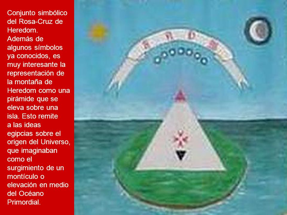 Conjunto simbólico del Rosa-Cruz de. Heredom. Además de. algunos símbolos. ya conocidos, es. muy interesante la.