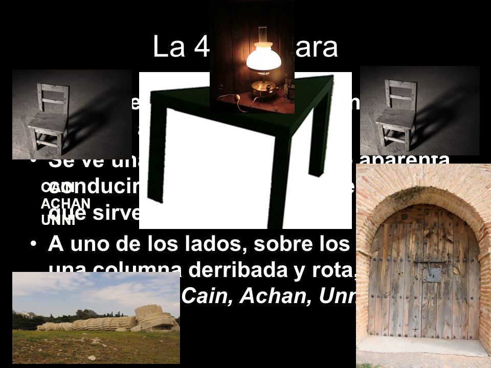 La 4° Cámara Contiene una mesa, dos asientos y una lámpara antigua encendida.