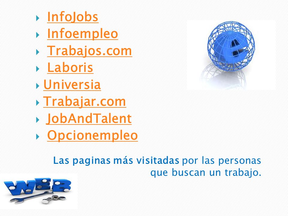 Las paginas más visitadas por las personas que buscan un trabajo.