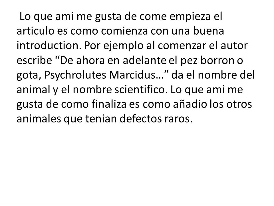 Lo que ami me gusta de come empieza el articulo es como comienza con una buena introduction.