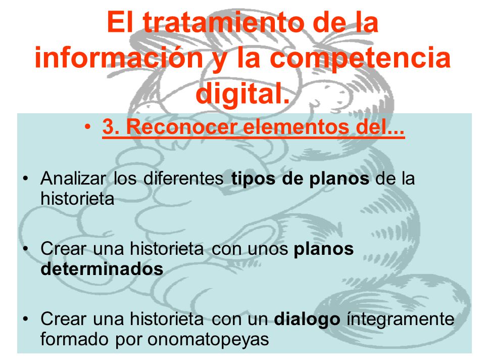 El tratamiento de la información y la competencia digital.