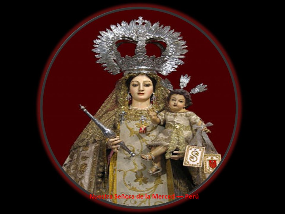 Nuestra Señora de la Merced ▬ Perú