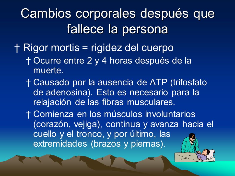 Cambios corporales después que fallece la persona