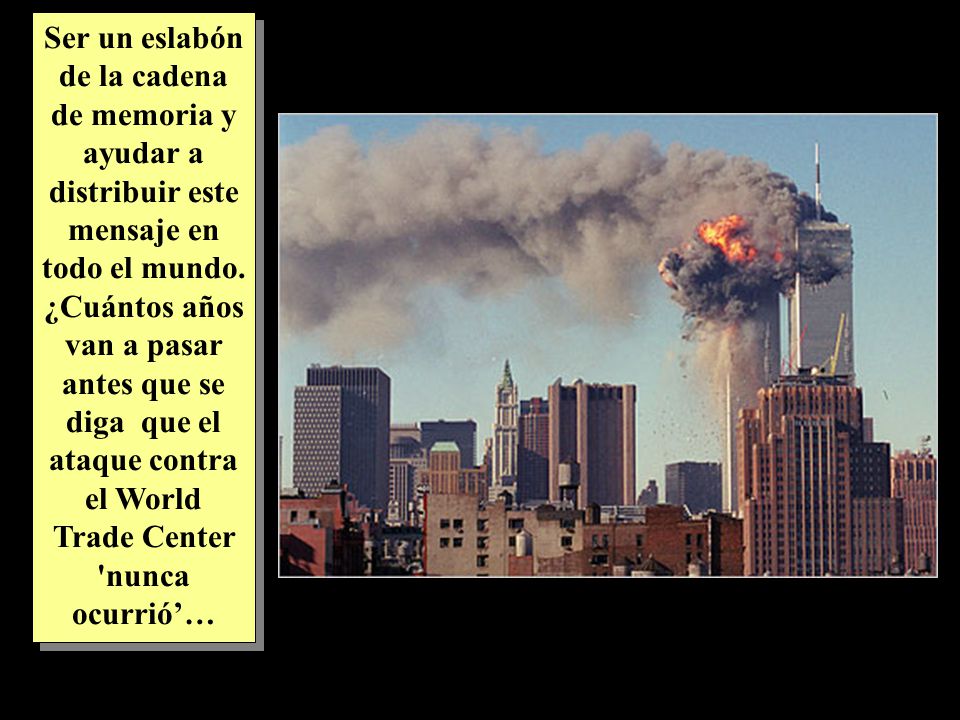 Ser un eslabón de la cadena de memoria y ayudar a distribuir este mensaje en todo el mundo.