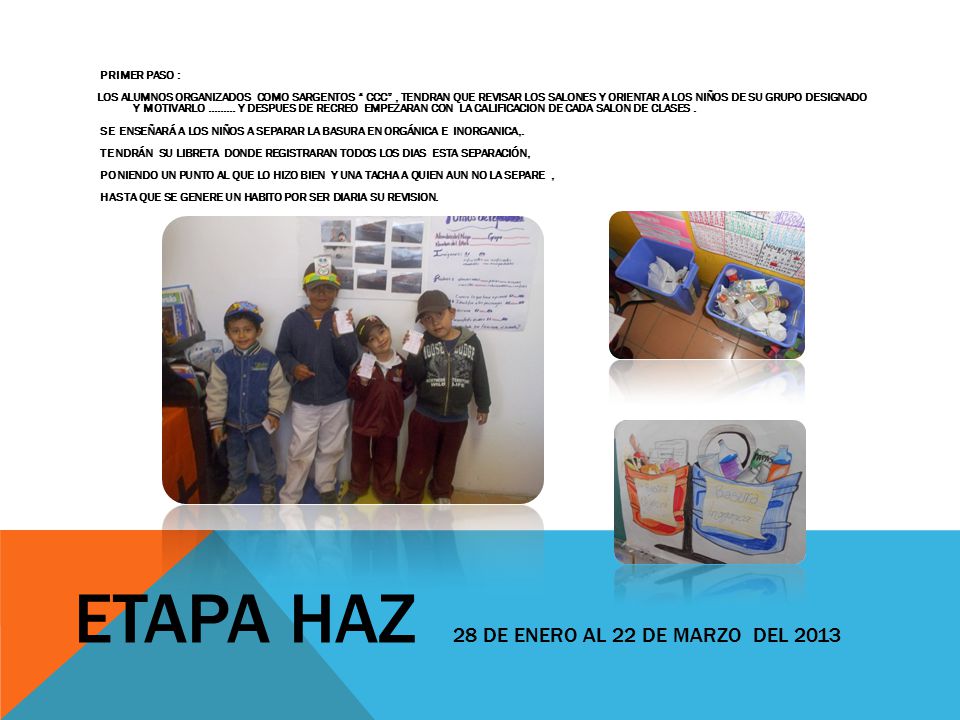 Etapa HAZ 28 DE ENERO al 22 de MARZO del 2013