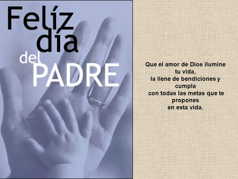 Que el amor de Dios ilumine tu vida, la llene de bendiciones y cumpla