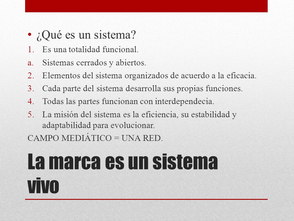 La marca es un sistema vivo
