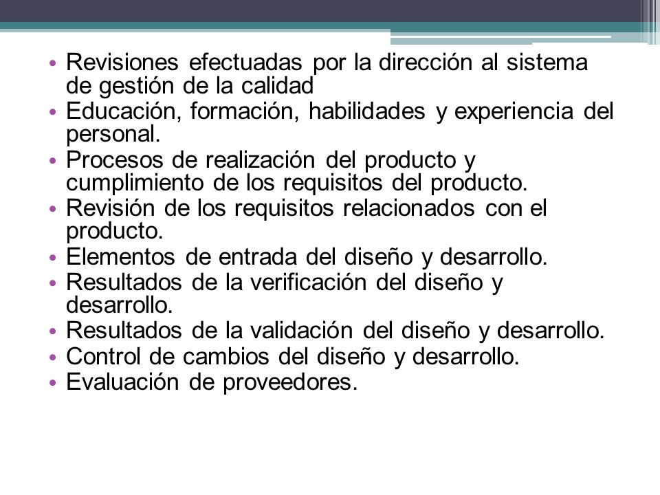 Revisiones efectuadas por la dirección al sistema de gestión de la calidad