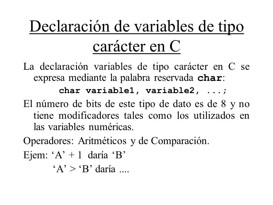 Declaración de variables de tipo carácter en C