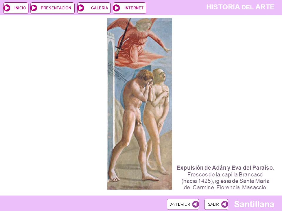 Expulsión de Adán y Eva del Paraíso. Frescos de la capilla Brancacci
