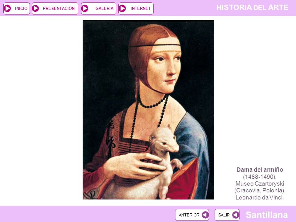 Dama del armiño ( ), Museo Czartoryski (Cracovia, Polonia). Leonardo da Vinci.