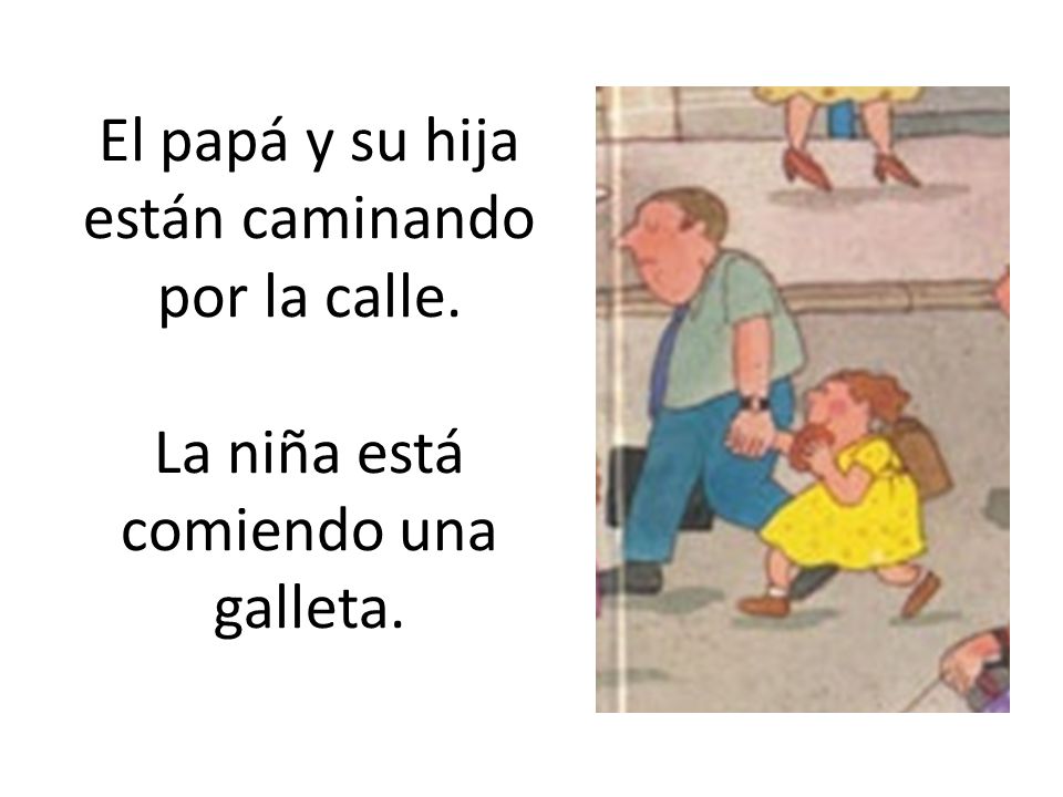 El papá y su hija están caminando por la calle