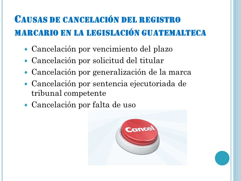 Causas de cancelación del registro marcario en la legislación guatemalteca
