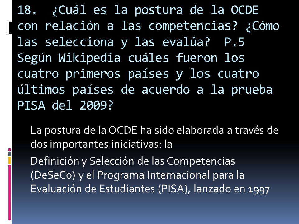 18. ¿Cuál es la postura de la OCDE con relación a las competencias
