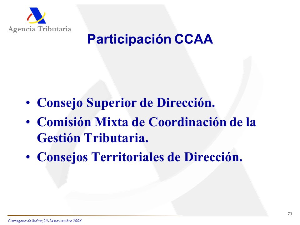 Participación CCAA Consejo Superior de Dirección. Comisión Mixta de Coordinación de la Gestión Tributaria.