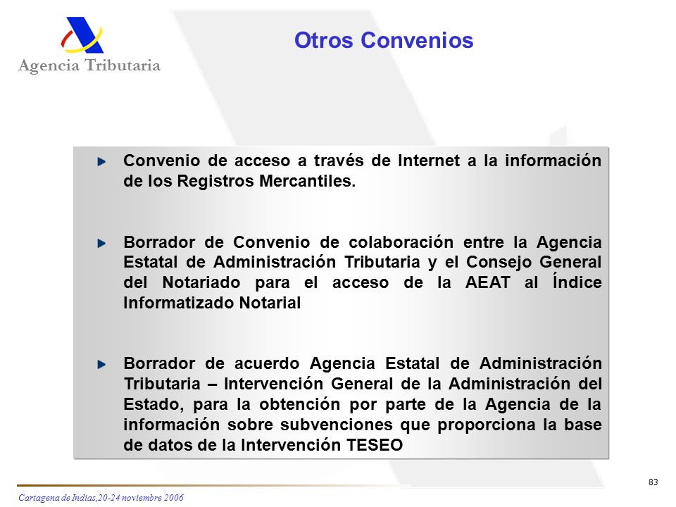 Otros Convenios Convenio de acceso a través de Internet a la información de los Registros Mercantiles.