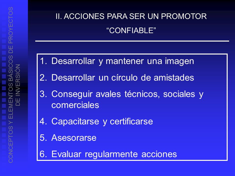 Desarrollar y mantener una imagen Desarrollar un círculo de amistades