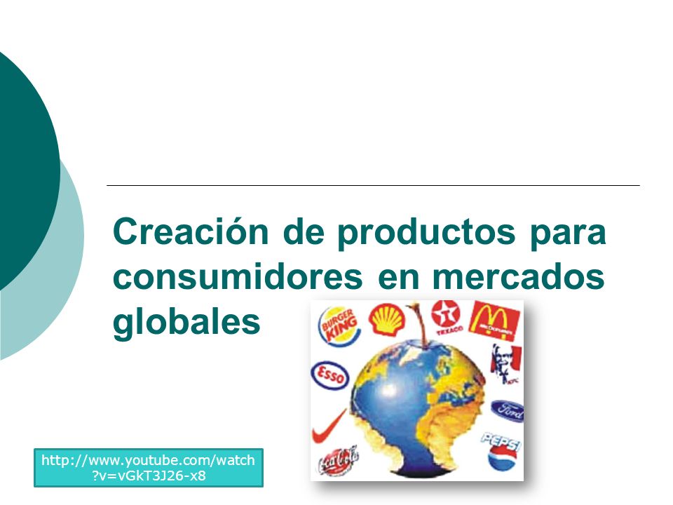Creación de productos para consumidores en mercados globales