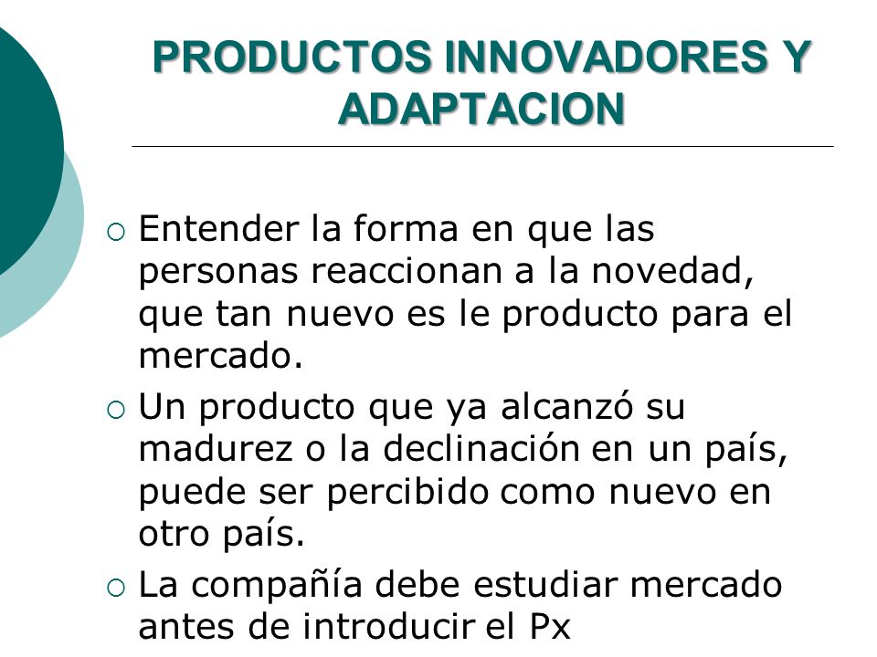 PRODUCTOS INNOVADORES Y ADAPTACION