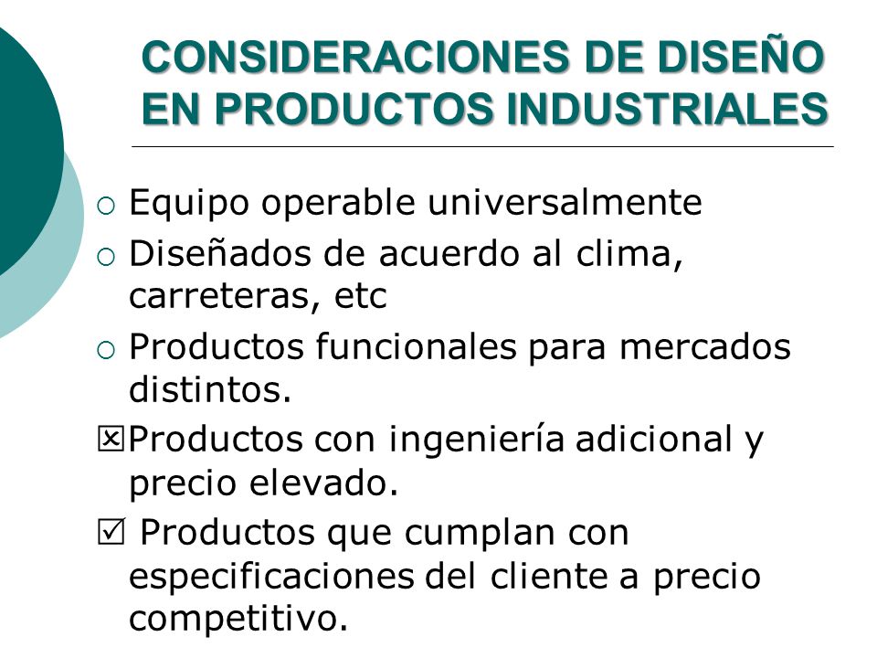 CONSIDERACIONES DE DISEÑO EN PRODUCTOS INDUSTRIALES