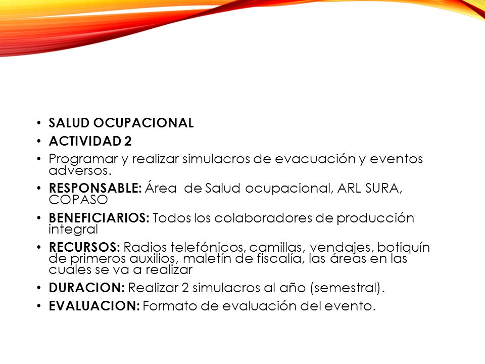 SALUD OCUPACIONAL ACTIVIDAD 2. Programar y realizar simulacros de evacuación y eventos adversos.