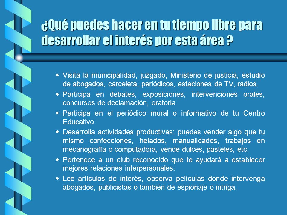 ¿Qué puedes hacer en tu tiempo libre para desarrollar el interés por esta área