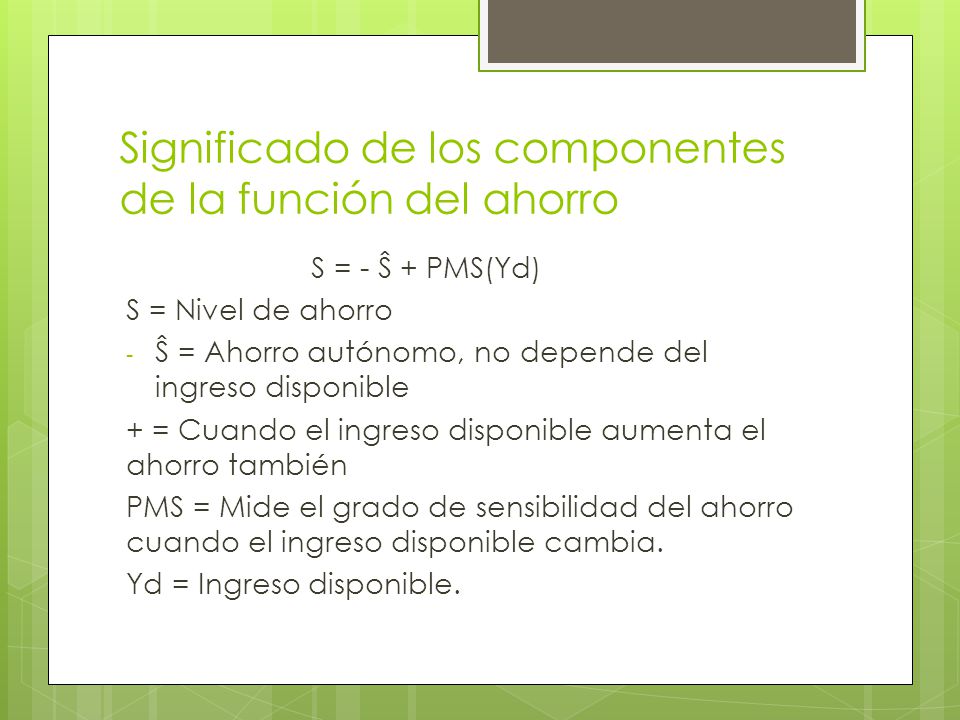 Significado de los componentes de la función del ahorro