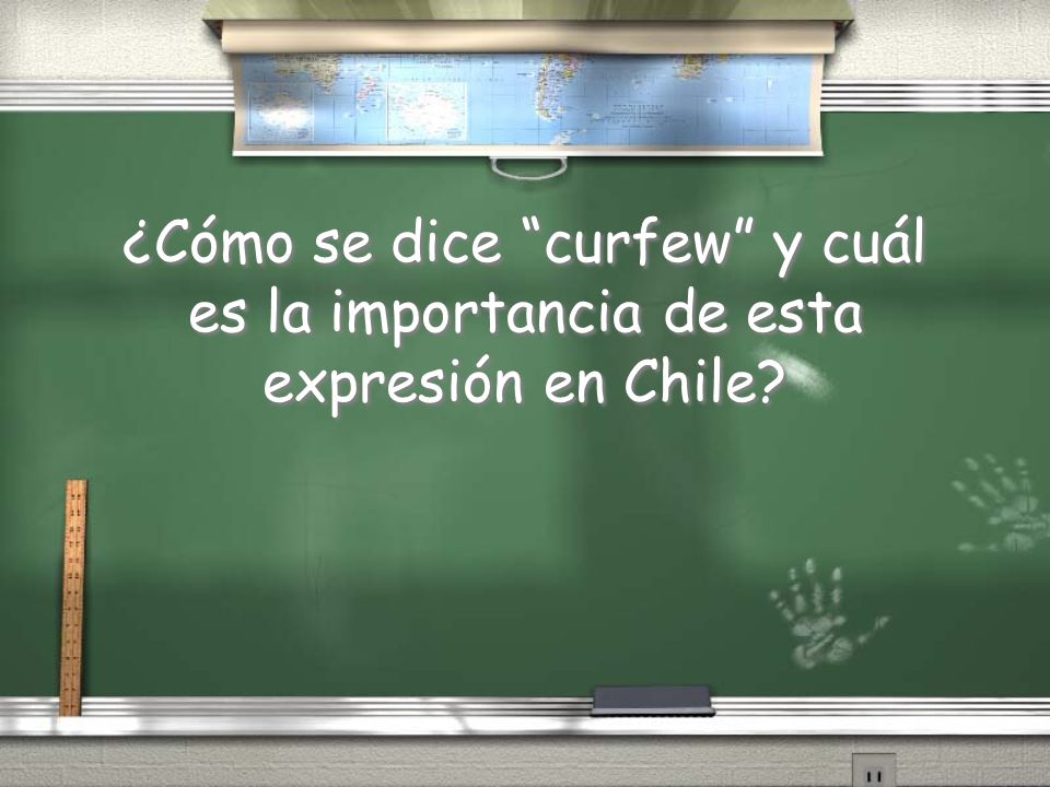 ¿Cómo se dice curfew y cuál es la importancia de esta expresión en Chile
