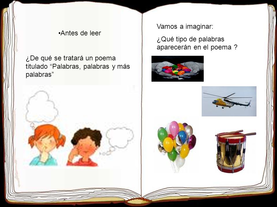 Vamos a imaginar: ¿Qué tipo de palabras aparecerán en el poema Antes de leer.