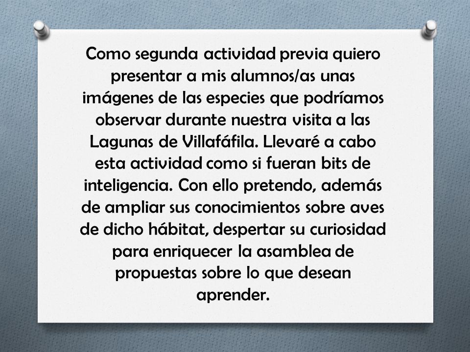 Como segunda actividad previa quiero presentar a mis alumnos/as unas imágenes de las especies que podríamos observar durante nuestra visita a las Lagunas de Villafáfila.