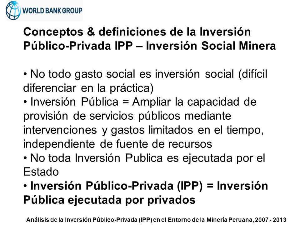 No toda Inversión Publica es ejecutada por el Estado