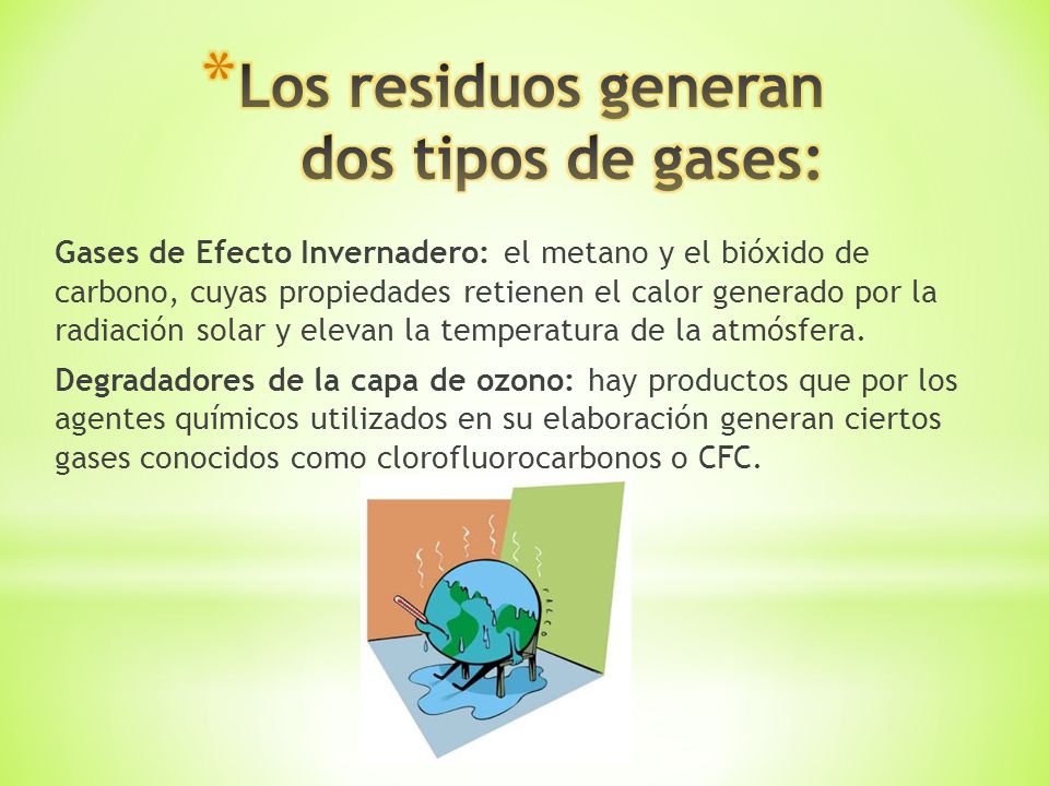 Los residuos generan dos tipos de gases: