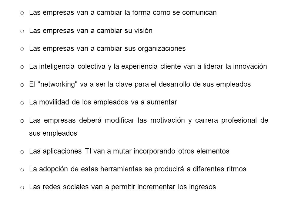 Las empresas van a cambiar la forma como se comunican