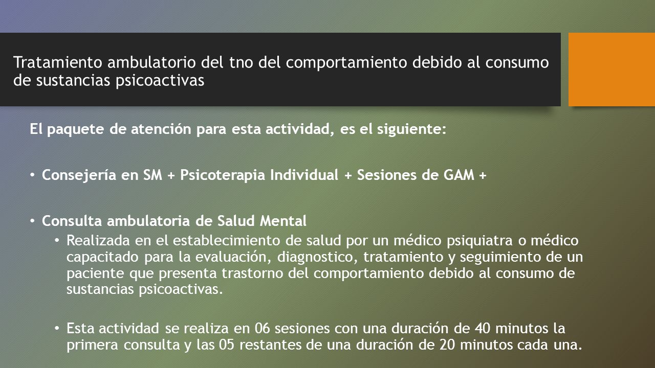 Tratamiento ambulatorio del tno del comportamiento debido al consumo de sustancias psicoactivas