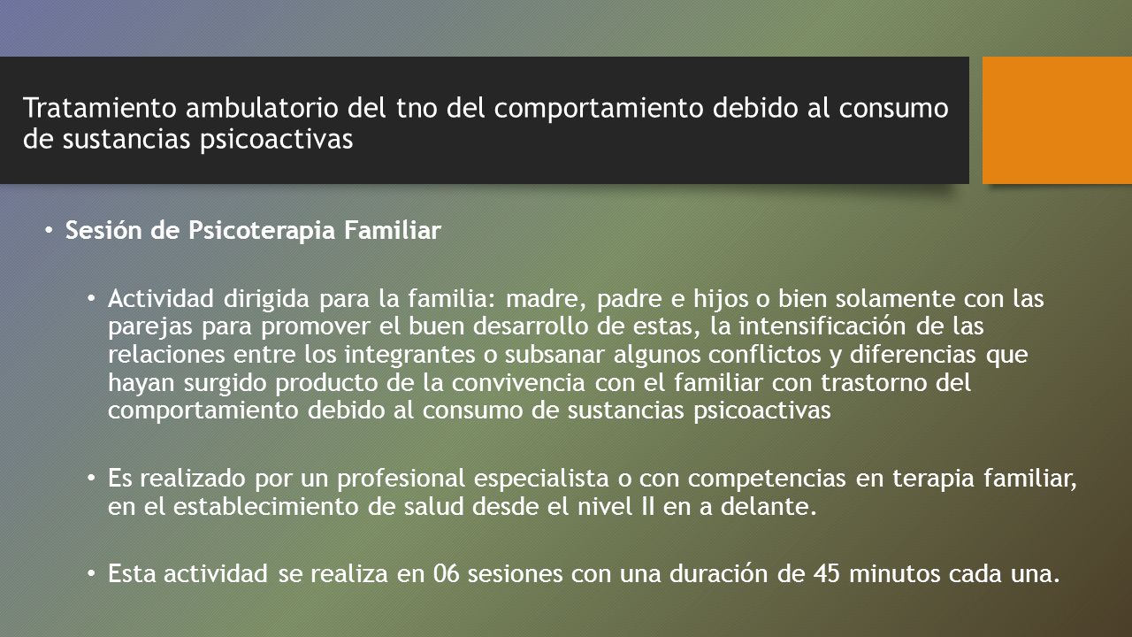 Tratamiento ambulatorio del tno del comportamiento debido al consumo de sustancias psicoactivas