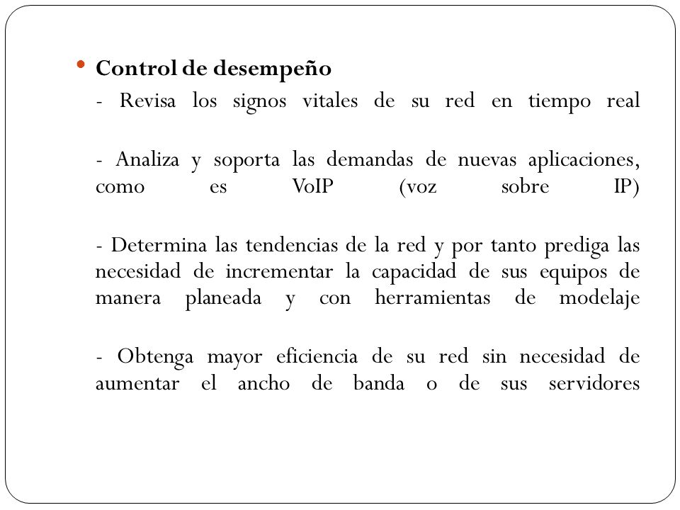 Control de desempeño - Revisa los signos vitales de su red en tiempo real.