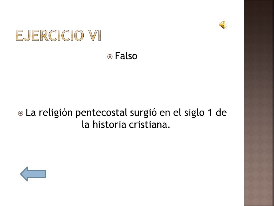 La religión pentecostal surgió en el siglo 1 de la historia cristiana.