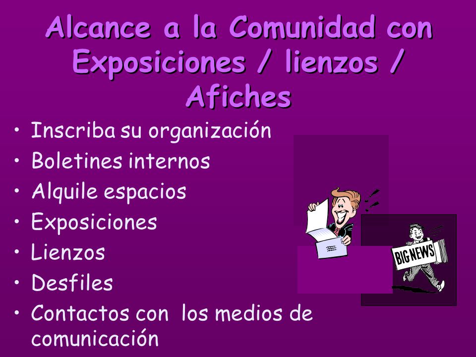 Alcance a la Comunidad con Exposiciones / lienzos / Afiches