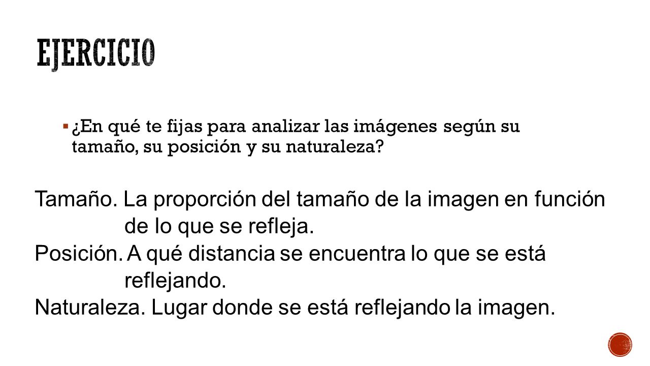 EJERCICIO Tamaño. La proporción del tamaño de la imagen en función