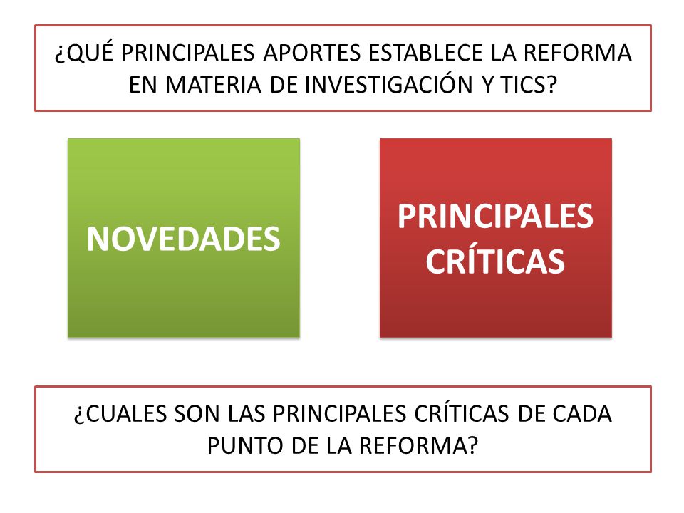 ¿CUALES SON LAS PRINCIPALES CRÍTICAS DE CADA PUNTO DE LA REFORMA