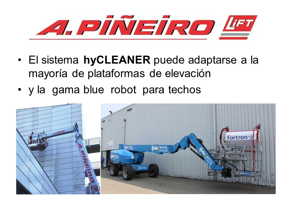 El sistema hyCLEANER puede adaptarse a la mayoría de plataformas de elevación