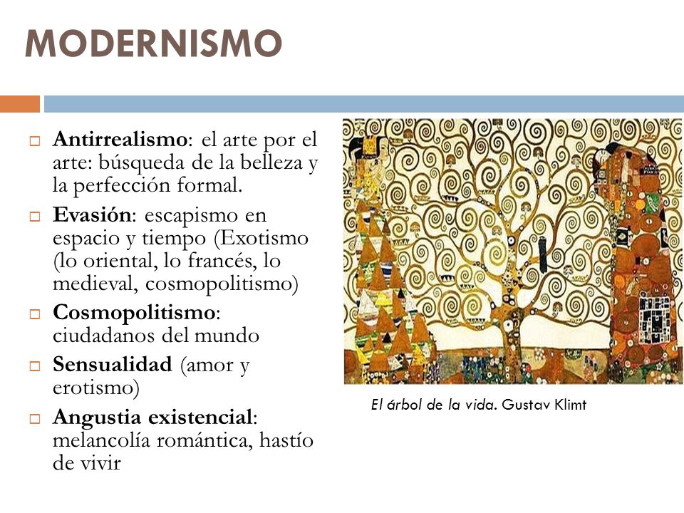 MODERNISMO Antirrealismo: el arte por el arte: búsqueda de la belleza y la perfección formal.