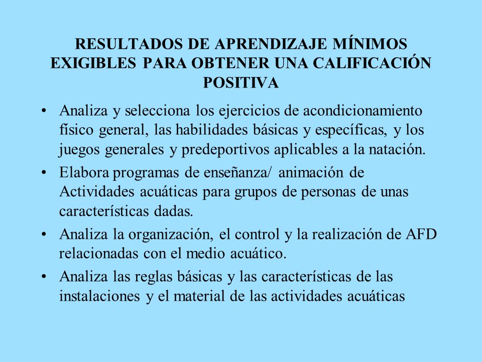 RESULTADOS DE APRENDIZAJE MÍNIMOS EXIGIBLES PARA OBTENER UNA CALIFICACIÓN POSITIVA