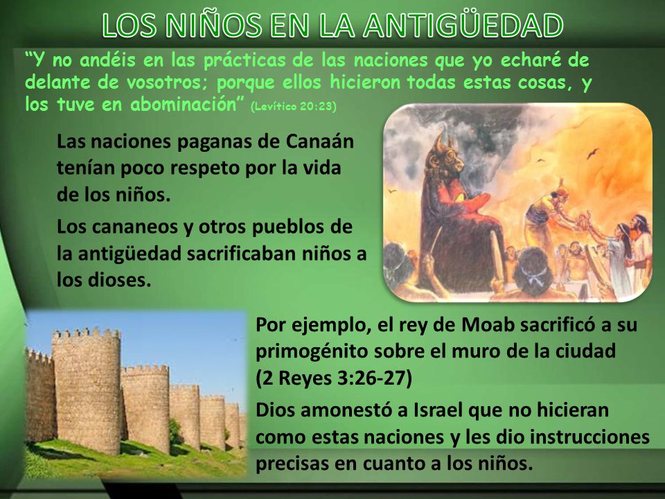 Y no andéis en las prácticas de las naciones que yo echaré de delante de vosotros; porque ellos hicieron todas estas cosas, y los tuve en abominación (Levítico 20:23)