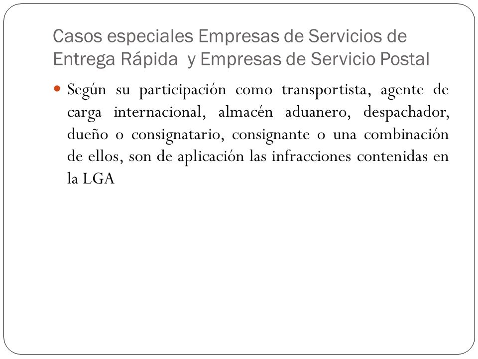 Casos especiales Empresas de Servicios de Entrega Rápida y Empresas de Servicio Postal